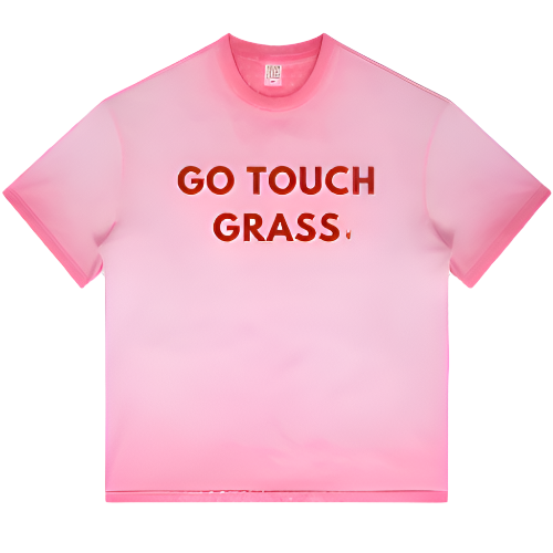(Rose/Pink) Go Touch Grass